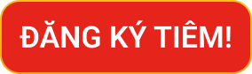 ĐĂNG KÝ TIÊM!