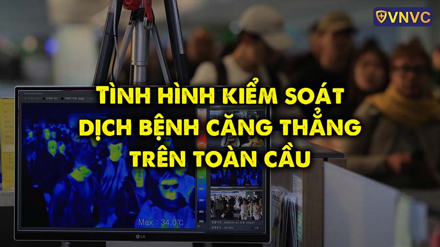 tình hình kiểm soát virus corona