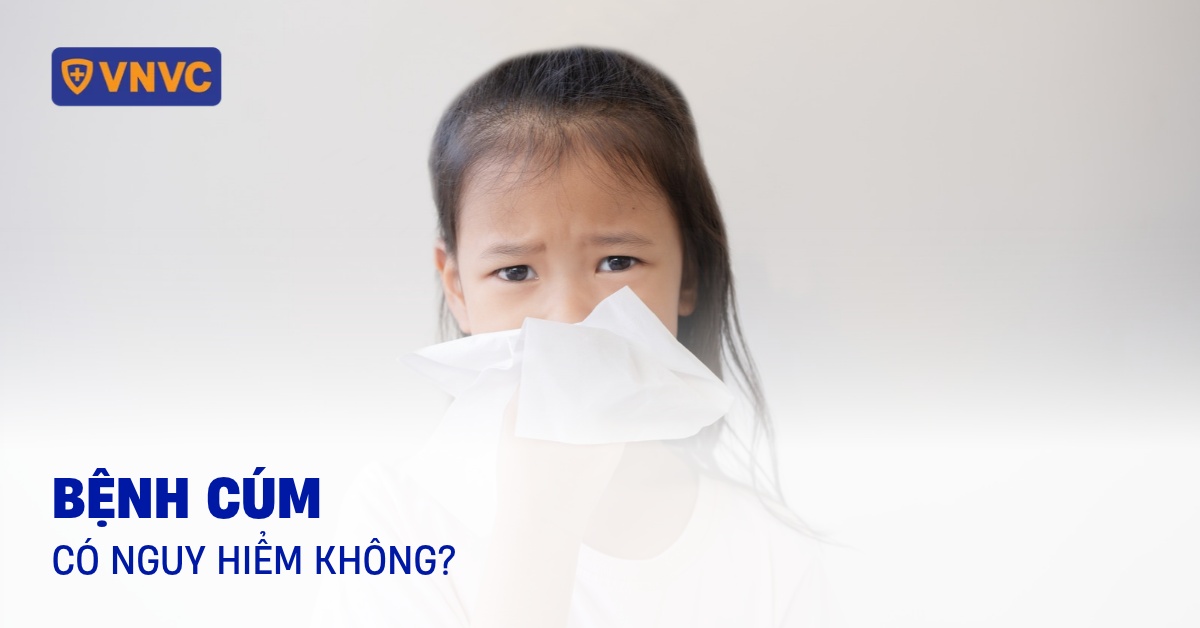 Bệnh cúm có nguy hiểm không? Đâu là các di chứng có thể xảy ra?