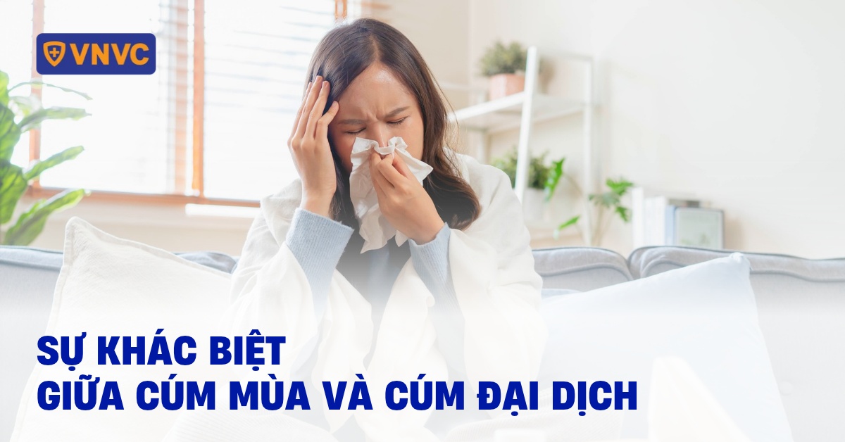 Sự khác biệt giữa cúm mùa và cúm đại dịch?