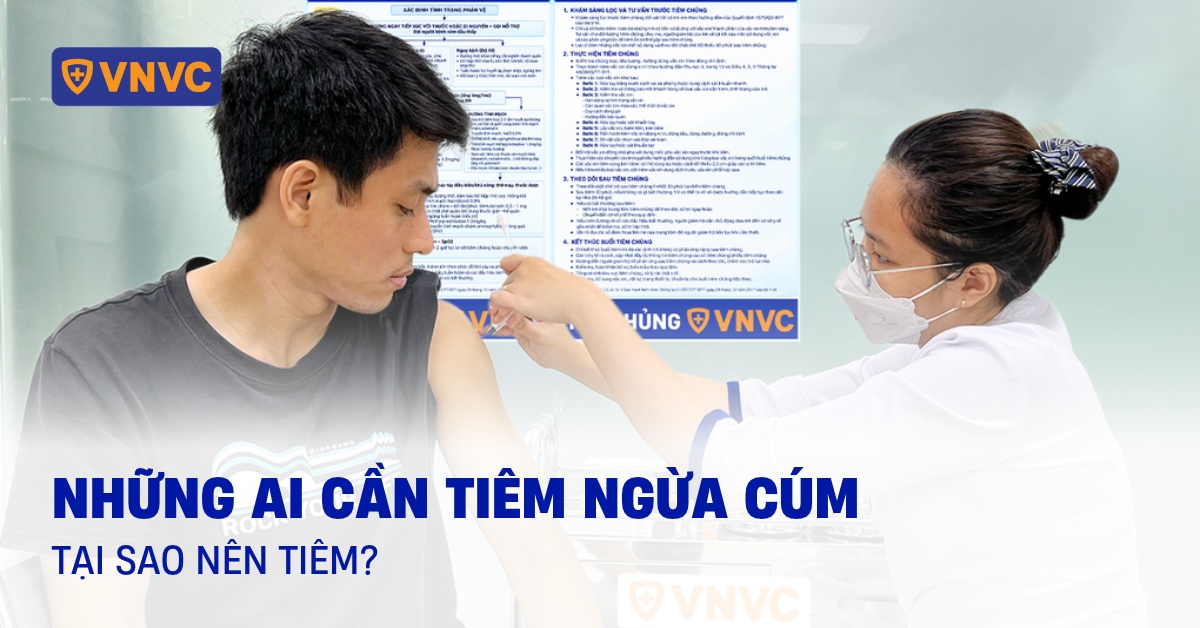 Những ai cần tiêm ngừa cúm và tại sao nên tiêm vào thời điểm này?