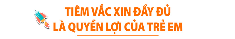 tiem vac xin la quyen loi cua tre em