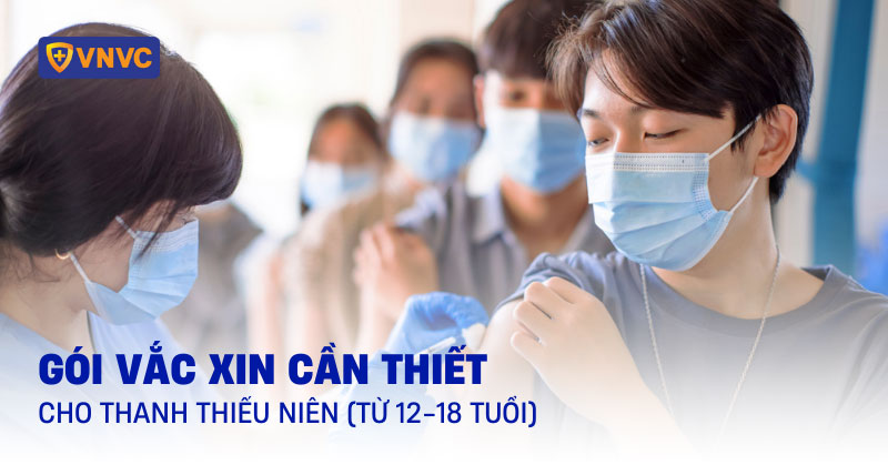gói vắc xin cần thiết cho thanh thiếu niên