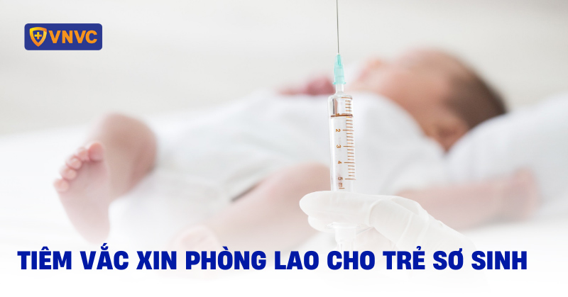 tiêm vắc xin phòng lao cho trẻ
