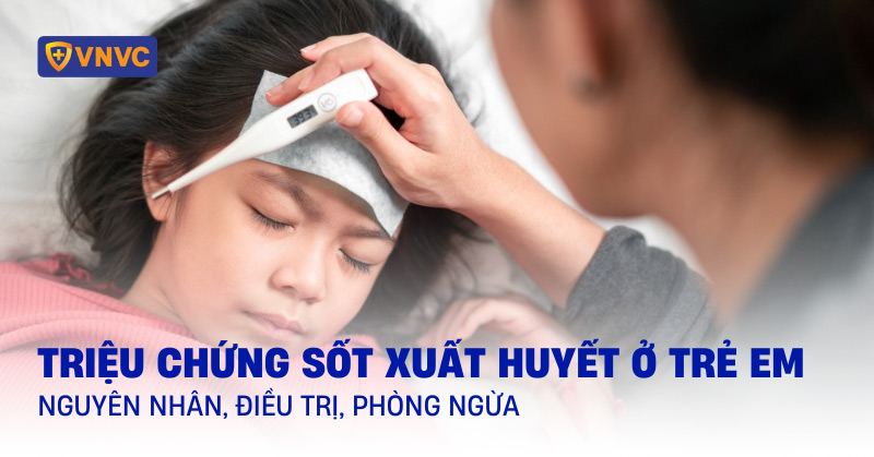 sốt xuất huyết ở trẻ em