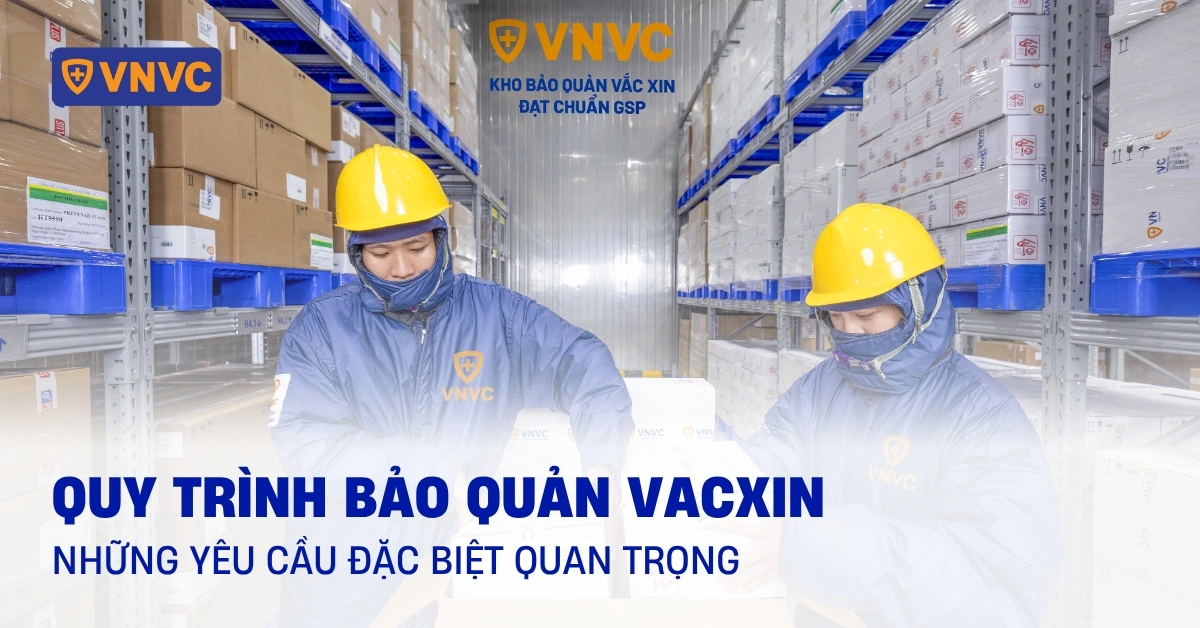 quy-trinh-bao-quan-vac-xin-can-trong