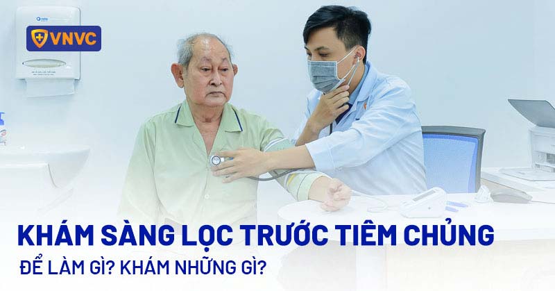 khám sàng lọc trước tiêm chủng