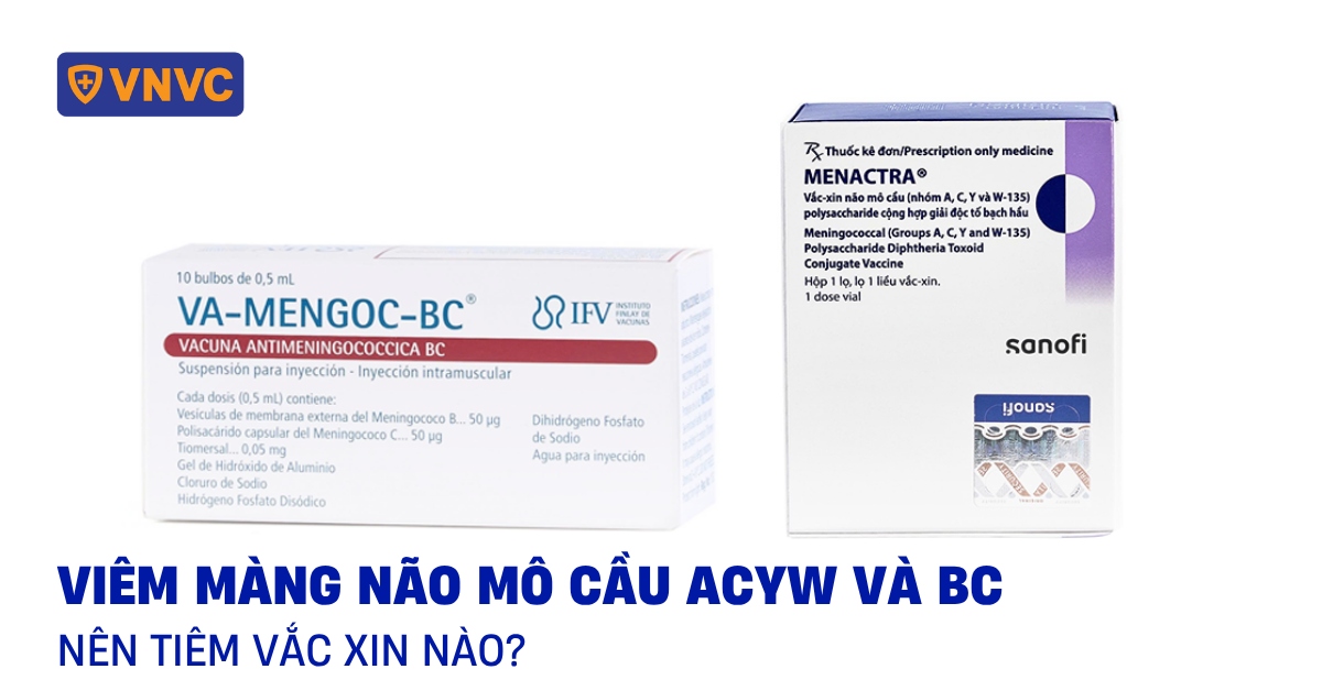 viêm màng não mô cầu nên tiêm vắc xin nào