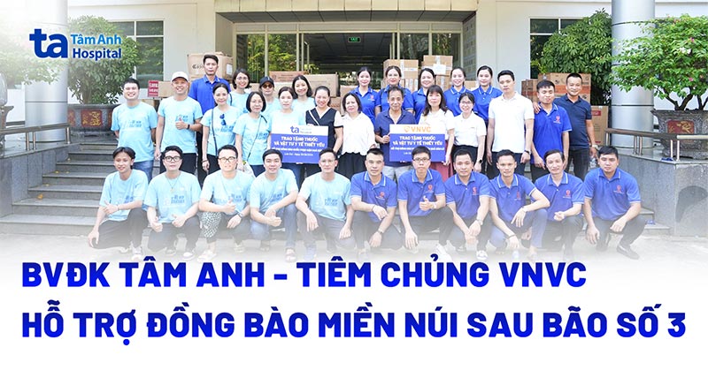 tâm anh và vnvc hỗ trợ bão số 3