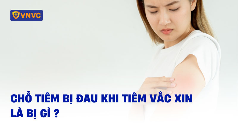chỗ tiêm bị đau