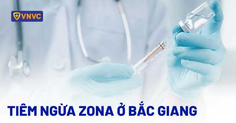 tiêm ngừa zona ở bắc giang