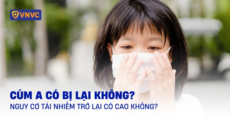 bị cúm a có bị lại không