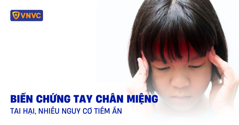 biến chứng tay chân miệng