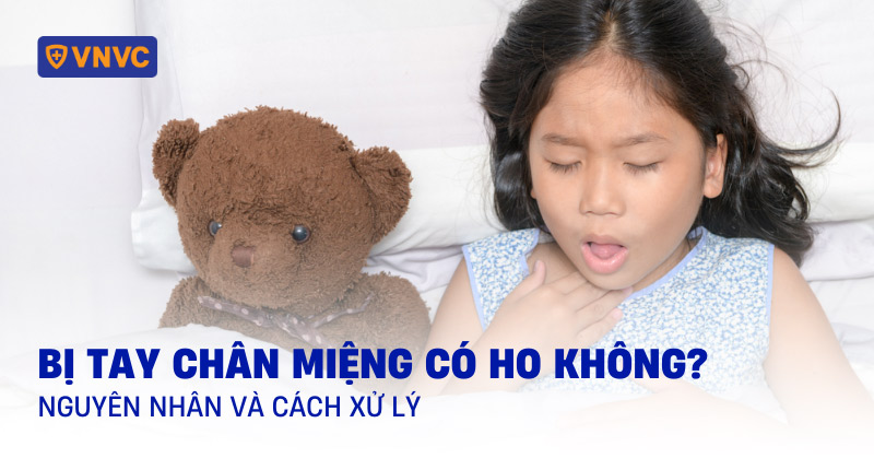 tay chân miệng có ho không