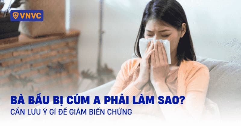 bà bầu bị cúm a