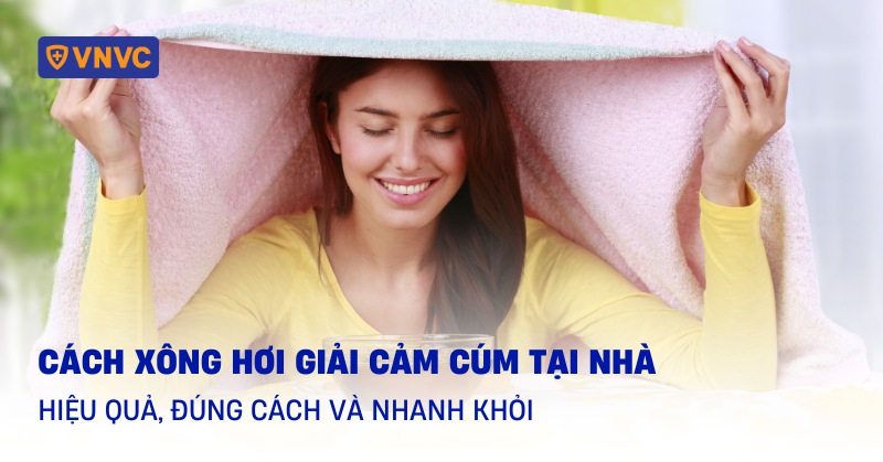 cách xông hơi giải cảm cúm