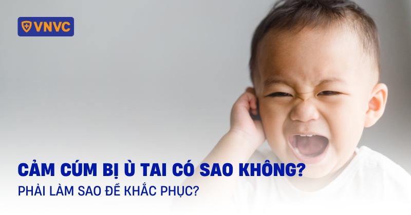 cảm cúm bị ù tai