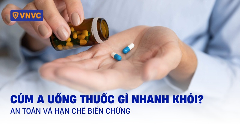 cúm a uống thuốc gì