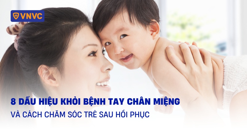dấu hiệu khỏi bệnh tay chân miệng
