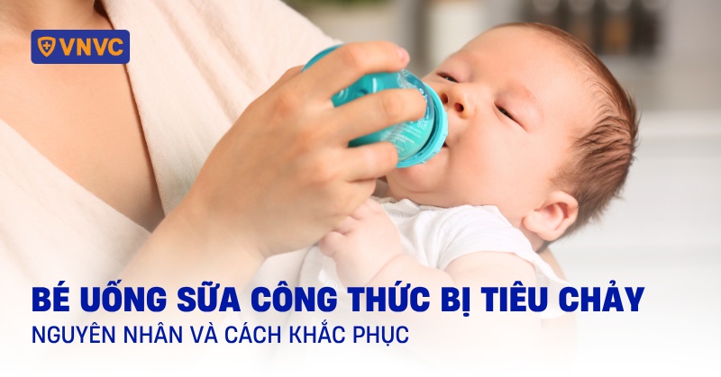 Bé uống sữa công thức bị tiêu chảy vì sao? Làm sao khắc phục?