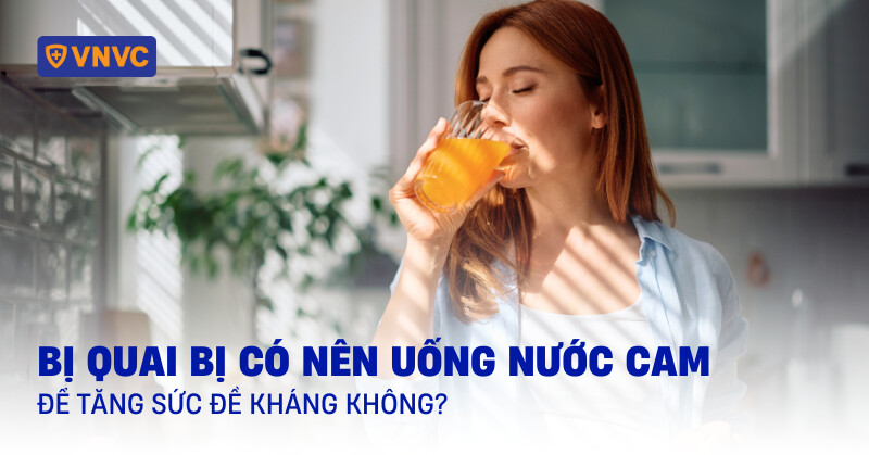 bị quai bị có nên uống nước cam