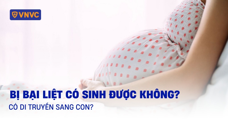bị bại liệt có sinh được không