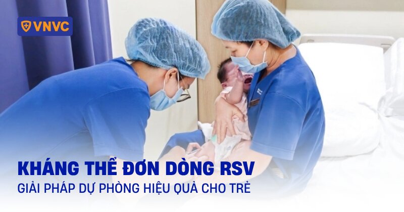 kháng thể đơn dòng rsv