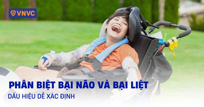 phân biệt bại não và bại liệt