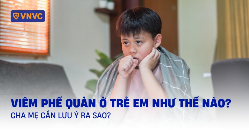 viêm phế quản ở trẻ em