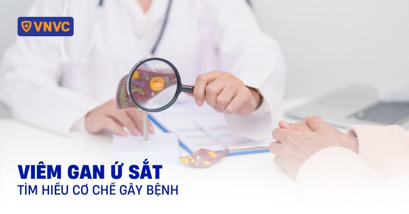 bệnh viêm gan ứ sắt