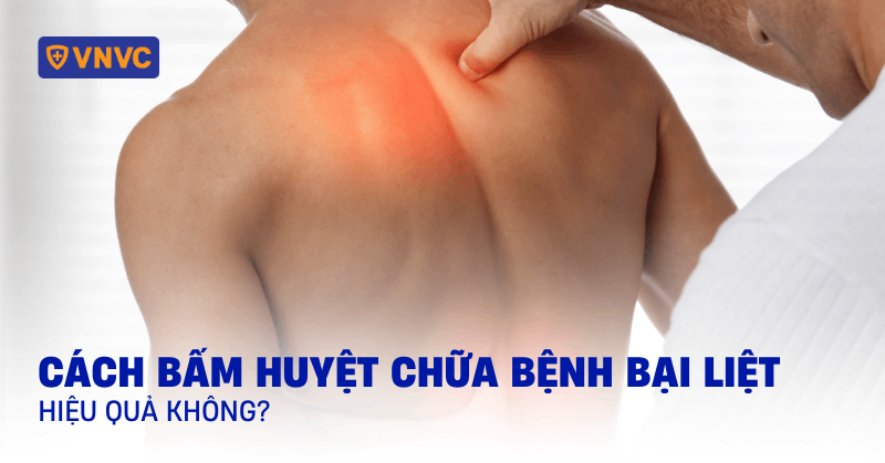 cách bấm huyệt chữa bệnh bại liệt