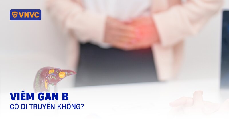 viêm gan b có di truyền không