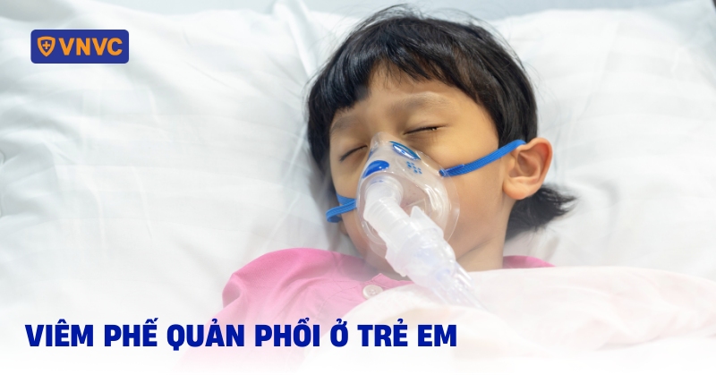 viêm phế quản phổi ở trẻ em