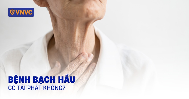 bệnh bạch hầu có tái phát không