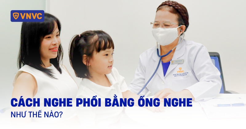 cách nghe phổi bằng ống nghe