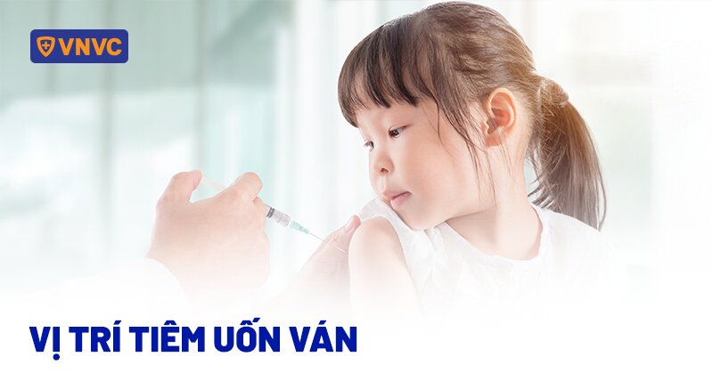 vị trí tiêm uốn ván