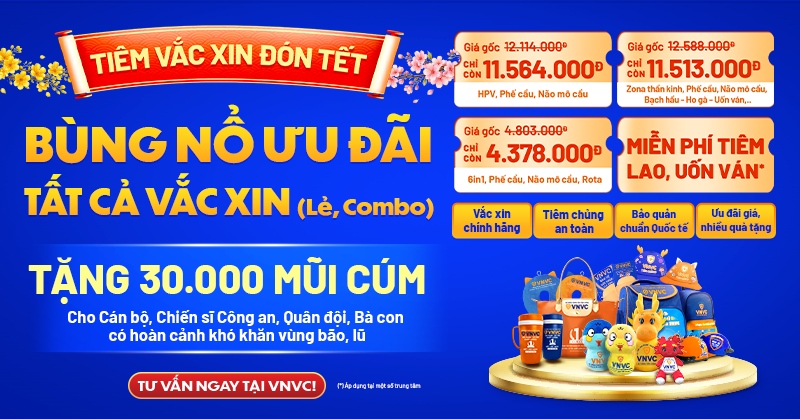 VNVC bùng nổ ưu đãi, bảo vệ người dân trước thềm Tết Nguyên Đán