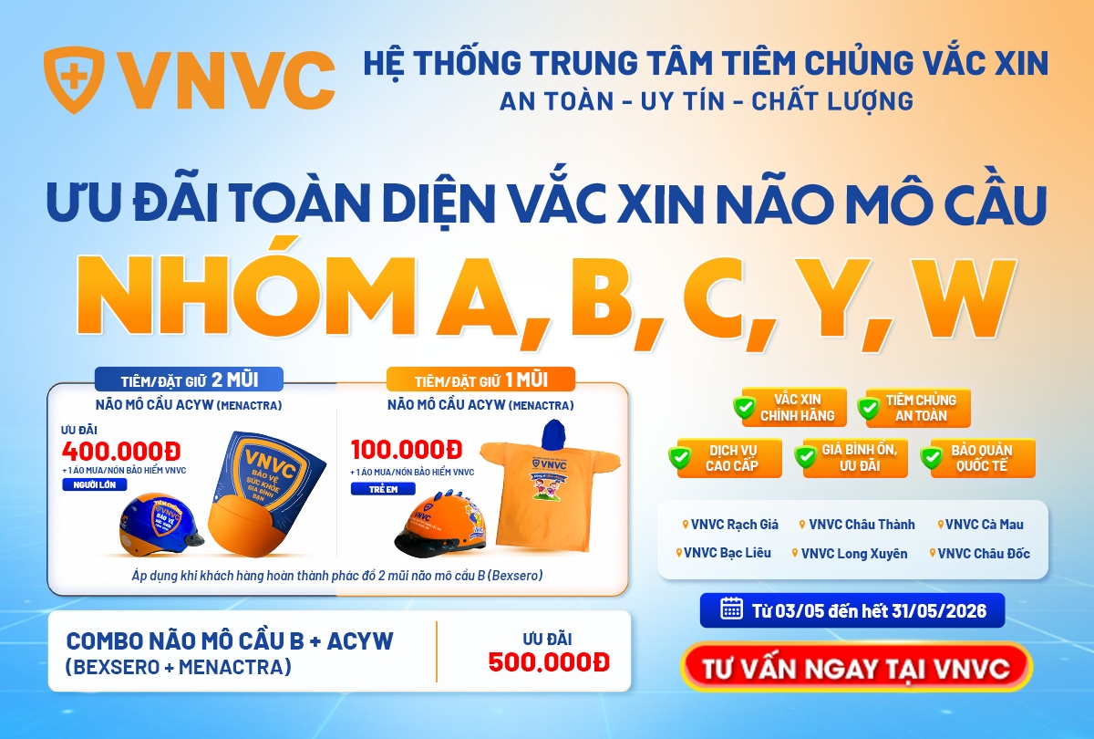 ưu đãi toàn diện vắc xin não mô cầu