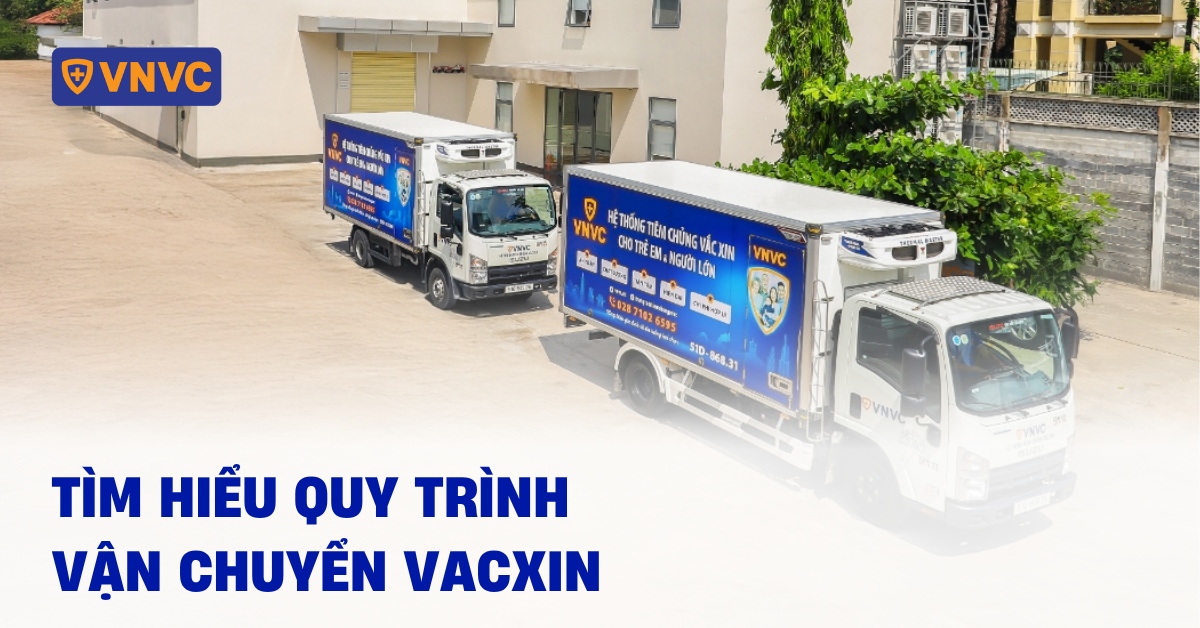 quy trình vận chuyển vacxin