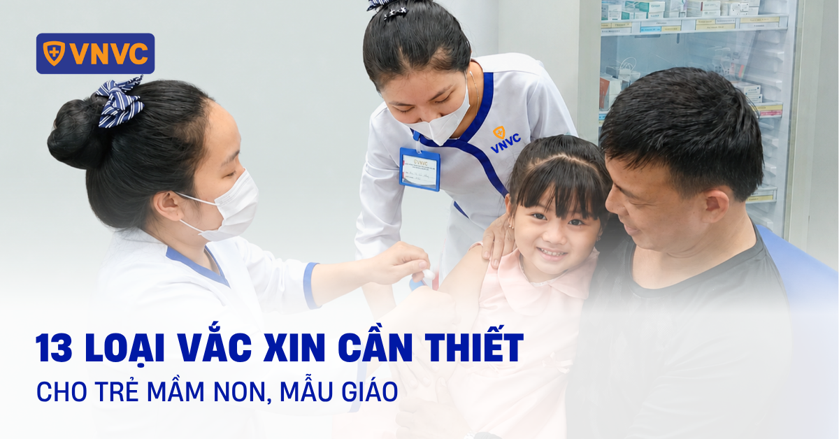 vắc xin cho trẻ mầm non mẫu giáo
